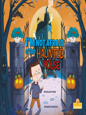 cover image of I'm Not Afraid of this Haunted House